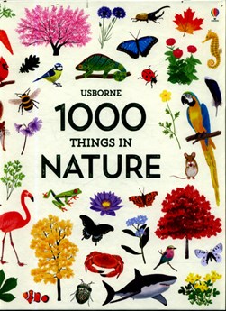 Usborne 1000 things in nature by Mar Ferrero