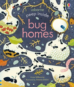 Peep Inside Bug Homes H/B by Anna Milbourne