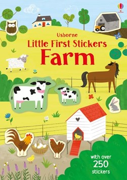 Little First Stickers Farm by Jessica Greenwell
