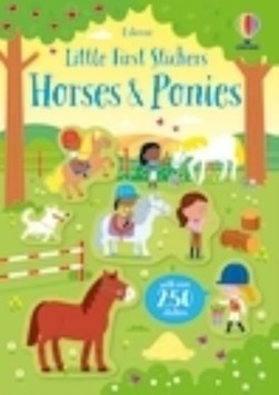 Little First Stickers Horses and Ponies by Kirsteen Robson