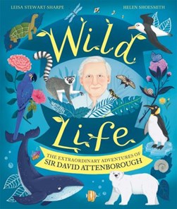 Wild life by Leisa Stewart-Sharpe