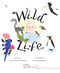Wild life by Leisa Stewart-Sharpe