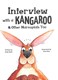 Interview with a kangaroo by Andy Seed