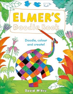 Elmer'S Doodle Book by David McKee