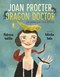 Joan Procter Dragon Doctor P/B by Patricia Valdez