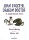 Joan Procter Dragon Doctor P/B by Patricia Valdez