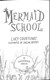 Mermaid school by Lucy Courtenay