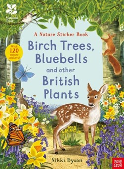 National Trust: Birch Trees, Bluebells and Other British Pla by Nikki Dyson