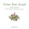 Grow, tree, grow! by Dom Conlon