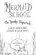 Mermaid School: The Spooky Shipwreck P/B by Lucy Courtenay