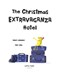 The Christmas Extravaganza Hotel by Tracey Corderoy