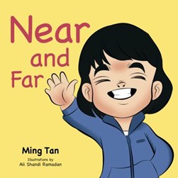 Near and Far by Ming Tan