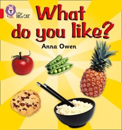 What do you like? by Anna Owen