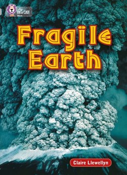 Fragile Earth by Claire Llewellyn