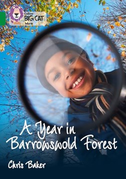 A year in Barrowswold Forest by Chris Baker