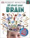All about your brain by Robert M. L. Winston