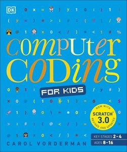 Computer coding for kids by Carol Vorderman