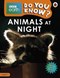 Animals at night by Nick Coates