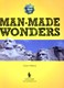 Man-made wonders by Clive Gifford