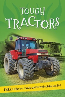 Tough tractors by Hannah Wilson