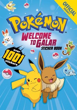 Pokemon Welcome To Galar 1001 Sticker Book P/B by Pokémon