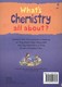 Whats Chemistry All Abou by Alex Frith