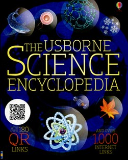 The Usborne science encyclopedia by Kirsteen Robson