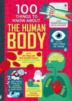 100 things to know about the human body by Alex Frith