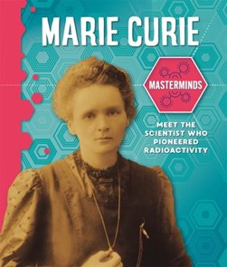 Marie Curie by Izzi Howell