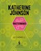 Katherine Johnson by Izzi Howell