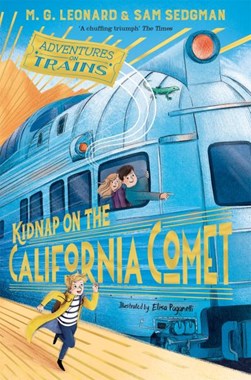 Kidnap on The California Comet P/B by M. G. Leonard