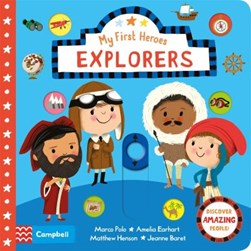 Explorers Board Book by Nila Aye