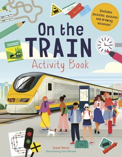 On the Train Activity Book by Mr. Steve Martin