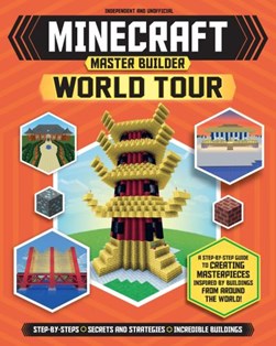 Minecraft Master Builder World Tour P/B by Joey Davey