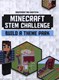 Minecraft Stem Challenge Theme Park P/B by Joey Davey