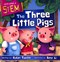 The three little pigs by Robin Twiddy