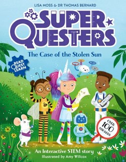 SuperQuesters The Case of the Stolen Sun by Dr Thomas Bernard