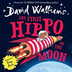 First Hippo On The Moon P/B by David Walliams