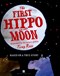 First Hippo On The Moon P/B by David Walliams