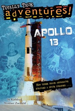 Apollo 13 by Kathleen Weidner Zoehfeld
