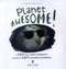 Planet awesome! by Stacy McAnulty