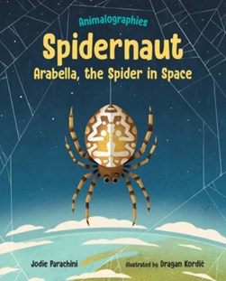 Spidernaut by Jodie Parachini