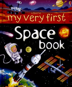 My Very First Space Book Board Book by Emily Bone