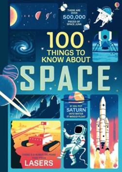 100 things to know about space by Alex Frith