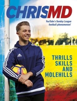 Thrills, skills and molehills by ChrisMD