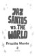 Jaz Santos vs. the world by Priscilla Mante