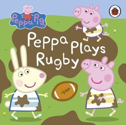Peppa Pig Peppa Plays Rugby Board Book by Mandy Archer