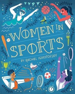 Women in sports by Rachel Ignotofsky