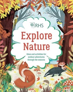 Explore nature by Emily Hibbs