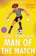 Man Of The Match (2022 Edition) P/B by Dan Freedman
